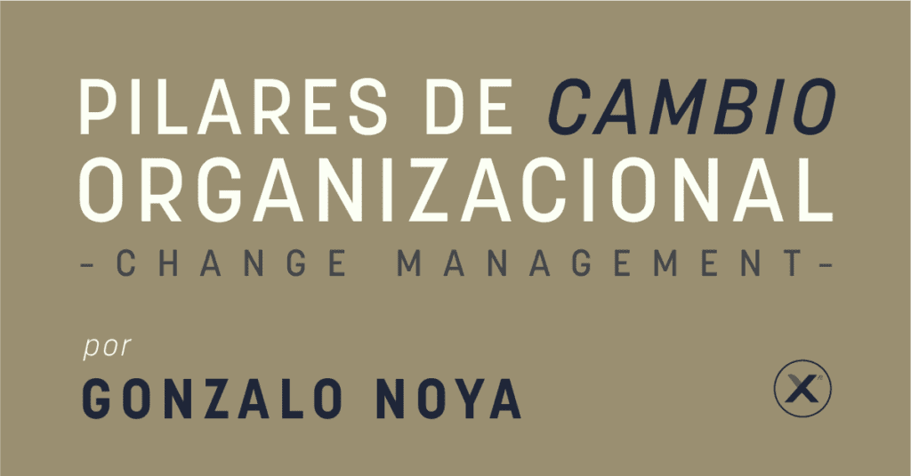 pilares de cambio organizacional - change management