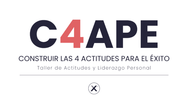 C4APE | Construir las 4 Actitudes Para el Éxito