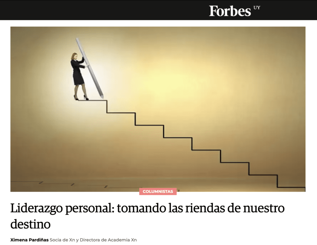 Forbes Uruguay - Artículo de Ximena Pardiñas sobre Liderazgo Personal