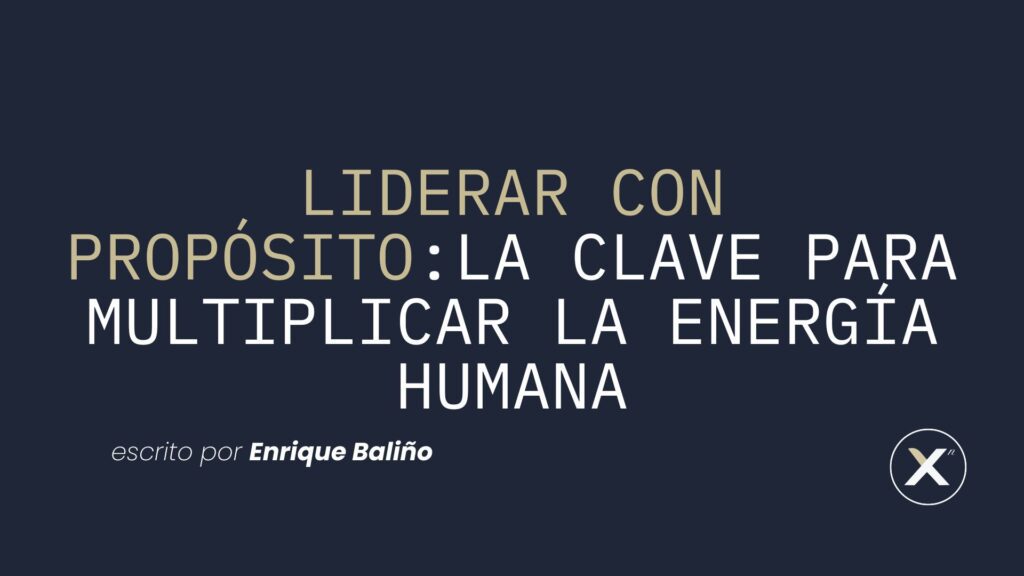 Liderar con propósito